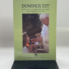 DOMINUS EST