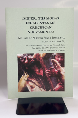 MUJER3 FOLLETO MUJER TUS MODAS INDECENTES ME CRUCIFICAN