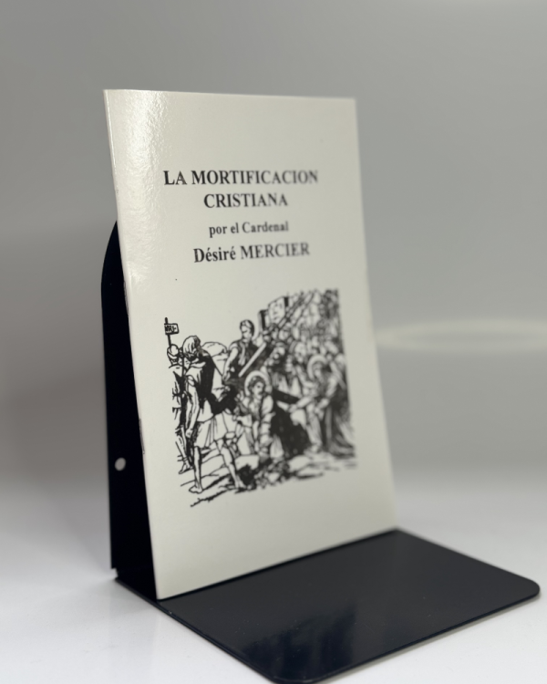 MORTIFICACION CRISTIANA, LA