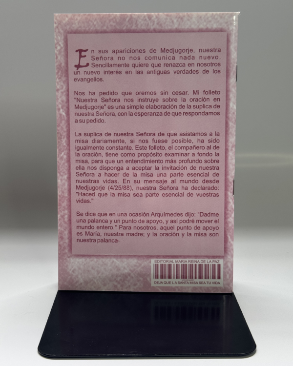 nuestra 2 NSTRA. SRA. NOS DICE QUE LA STA. MISA SEA TU VIDA