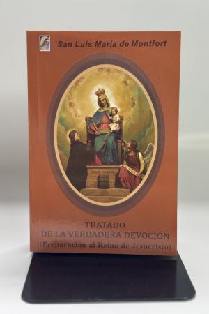 TRATADO DE LA VERDADERA DEVOCION