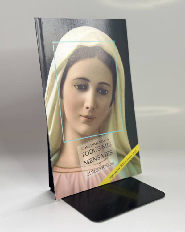 todos2-2 TODOS MIS MENSAJES Y EL SANTO ROSARIO (COMPLEMENTO)